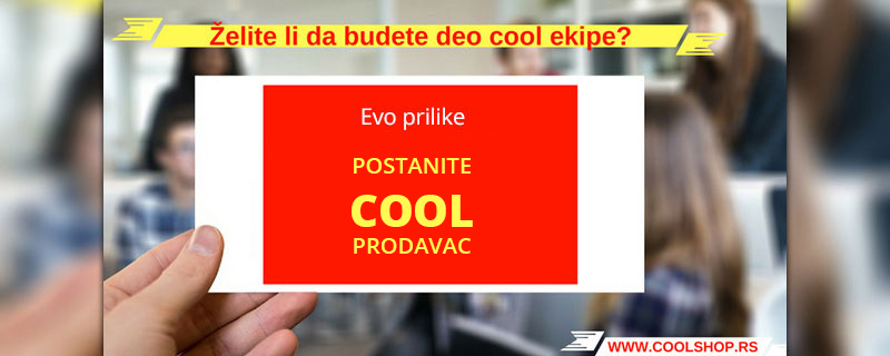 Cool shop zaposlenje - Prodavac